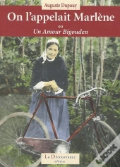 On L'Appelait Marlène ; Ou Un Amour Bigouden