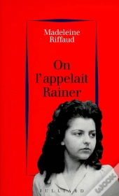 On L'Appelait Rainer (1939-1945)