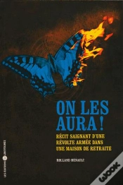 Capa do artigo On Les Aura ! Récit Saignant D