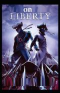 On Liberty(Classics Illustrated)