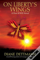 On Liberty'S Wings