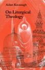 On Liturgical Theology - Preview