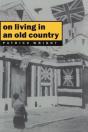 On Living In An Old Country - Preview