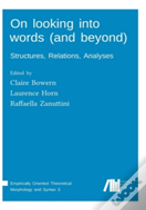 On Looking Into Words (And Beyond)