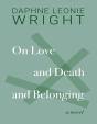On Love And Death And Belonging - Preview