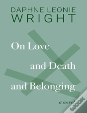 Capa do artigo On Love And Death And Belonging