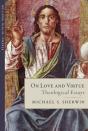 On Love And Virtue - Preview