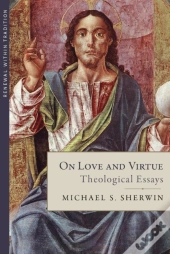 On Love And Virtue