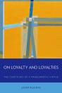 On Loyalty And Loyalties - Preview
