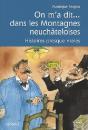 On M'A Dit...Dans Les Montagnes Neuchateloises - Preview