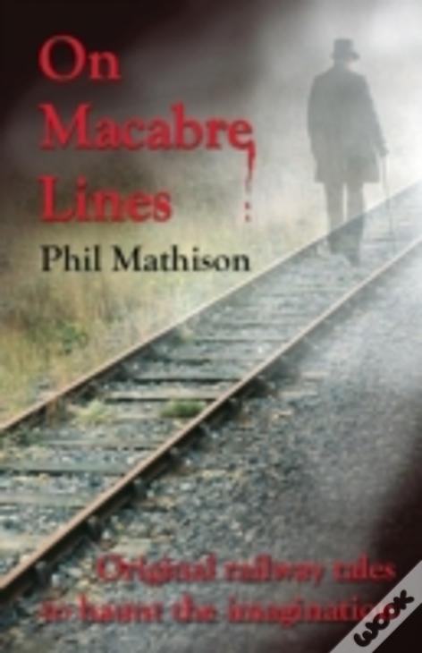 On Macabre Lines