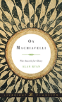 On Machiavelli - Preview