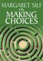 On Making Choices - Preview