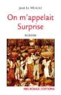 On M'Appelait Surprise - Preview