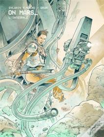 On Mars : Intégrale Tomes 1 À 3
