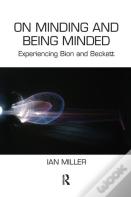On Minding And Being Minded