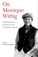 On Monique Wittig