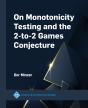 On Monotonicity Testing And The 2-To-2 Games Conjecture - Preview