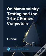 Capa do artigo On Monotonicity Testing And The 2-To-2 Games Conjecture