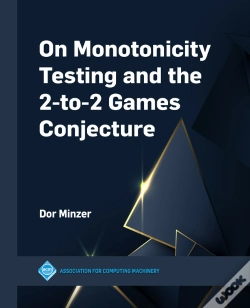 Capa do artigo On Monotonicity Testing And The 2-To-2 Games Conjecture