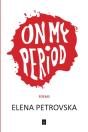 On My Period - Preview