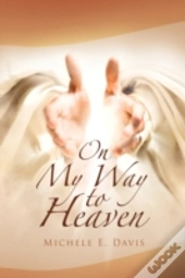 On My Way To Heaven