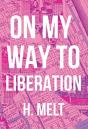 On My Way To Liberation - Preview