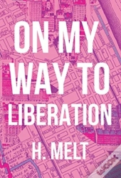 On My Way To Liberation