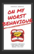 On My Worst Behaviour