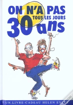 Capa do artigo On N'A Pas Tous Les Jours 30 Ans