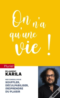 Capa do artigo On N'A Qu'Une Vie ! Mes Conseils Pour Souffler, Déculpabiliser Et (Re)Prendre Du Plaisir