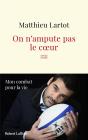 On N'Ampute Pas Le Coeur : Mon Combat Pour La Vie - Preview