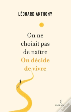 Capa do artigo On Ne Choisit Pas De Naître. On Décide De Vivre.