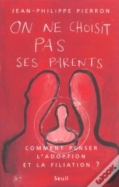 Capa do artigo On Ne Choisit Pas Ses Parents ; Comment Penser L
