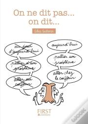 On Ne Dit Pas... On Dit...