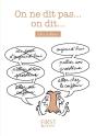 On Ne Dit Pas... On Dit... - Preview