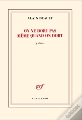 On Ne Dort Pas Même Quand On Dort