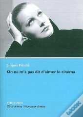 On Ne M'A Pas Dit D'Aimer Le Cinéma