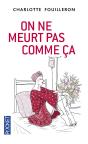 On Ne Meurt Pas Comme Ca - Preview