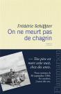 On Ne Meurt Pas De Chagrin - Preview