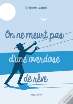 Capa do artigo On Ne Meurt Pas D'Une Overdose De Rêve