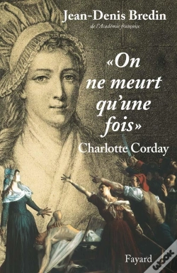 Capa do artigo "On Ne Meurt Qu'Une Fois" : Charlotte Corday