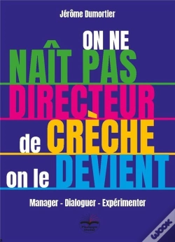 Capa do artigo On Ne Naît Pas Directeur De Crèche, On Le Devient !
