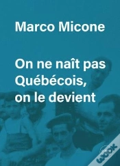 Capa do artigo On Ne Nait Pas Québécois, On Le Devient
