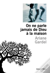 Capa do artigo On Ne Parle Jamais De Dieu A La Maison