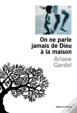 Capa do artigo On Ne Parle Jamais De Dieu A La Maison