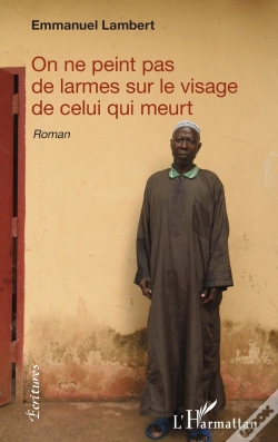 Capa do artigo On Ne Peint Pas De Larmes Sur Le Visage De Celui Qui Meurt