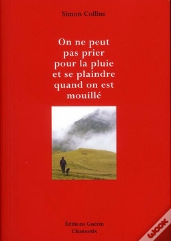Capa do artigo On Ne Peut Pas Prier Pour La Pluie Et Se Plaindre Quand On Est Mouillé