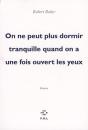 On Ne Peut Plus Dormir Tranquille Quand On A Une Fois Ouvert Les Yeux - Preview