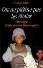 On Ne Piétine Pas Les Étoiles : Chronique D'Une Mission Humanitaire - Preview